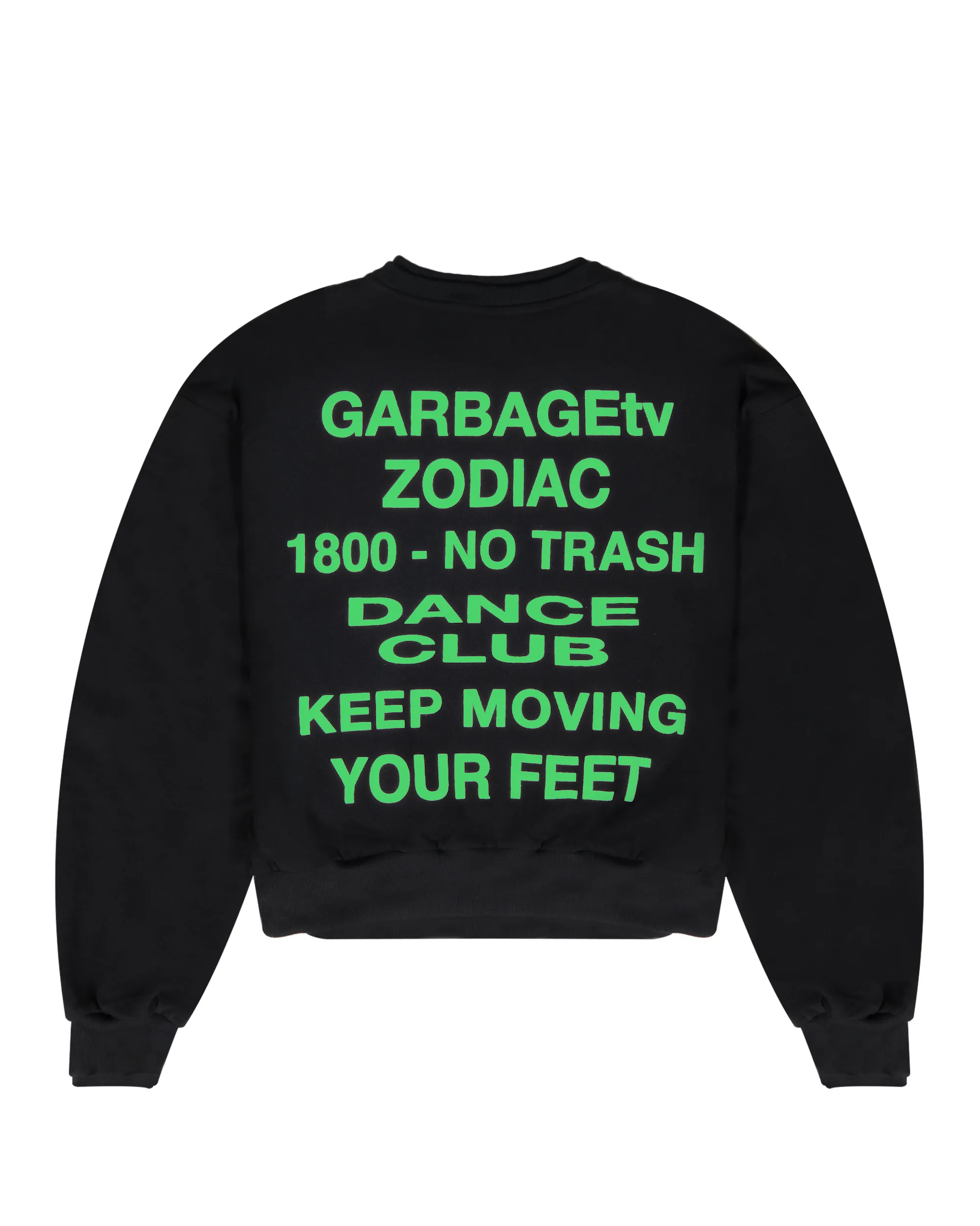 1800 - No Trash Dance Club Crewneck - Black / Green